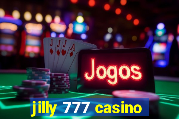 jilly 777 casino